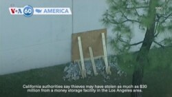 VOA60 America - Thieves may have stolen as much as $30 million in California
