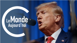 Le Monde Aujourd’hui : Trump attendu dans un tribunal fédéral de Miami