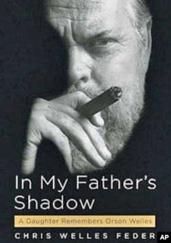 Christopher Welles Feder says her father Orson Welles was politically involved and he fought for causes he believed in