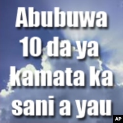 Abubuwa 10 da ya kamata ka sani a yau: Laraba, 20 Yuli 2011